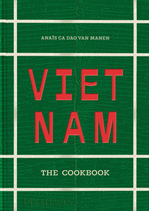 Vietnam the Cookbook