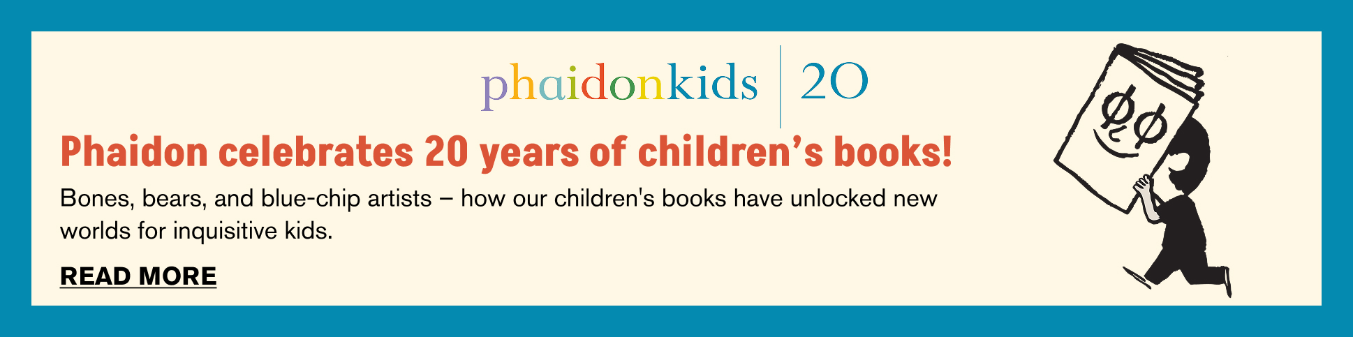 Phaidon celebrates 20 years of children’s books!
